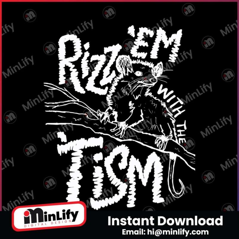rizz-em-with-the-tism-funny-autism-svg