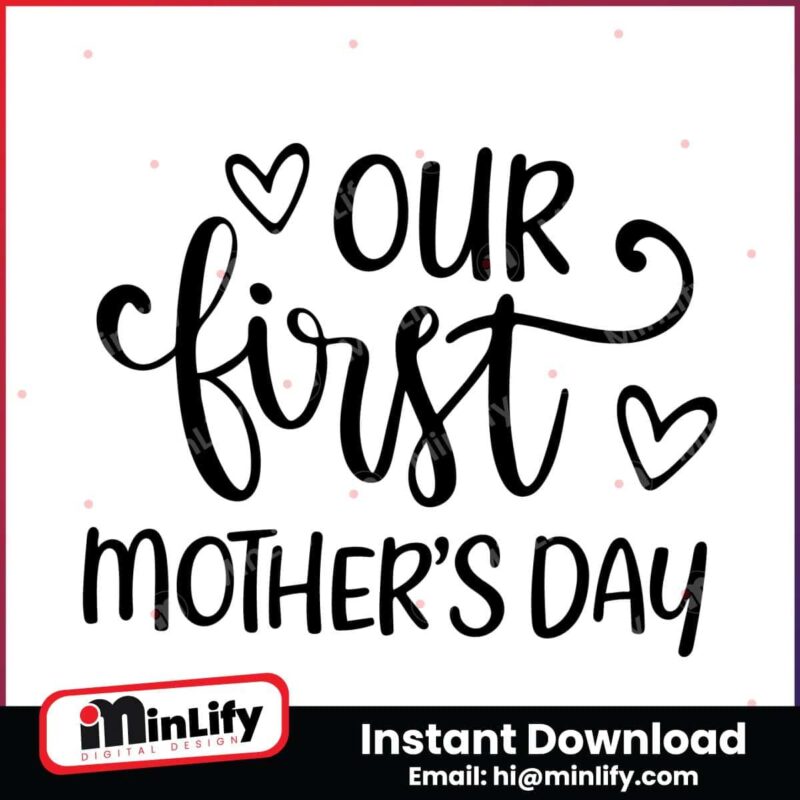 retro-our-first-mothers-day-svg