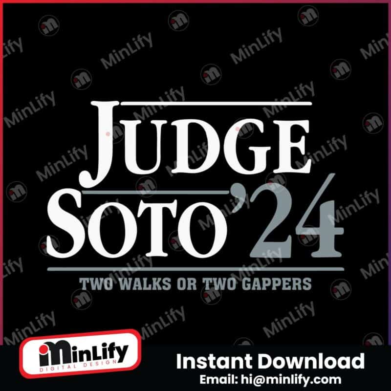 judge-soto-24-two-walks-or-two-gappers-svg