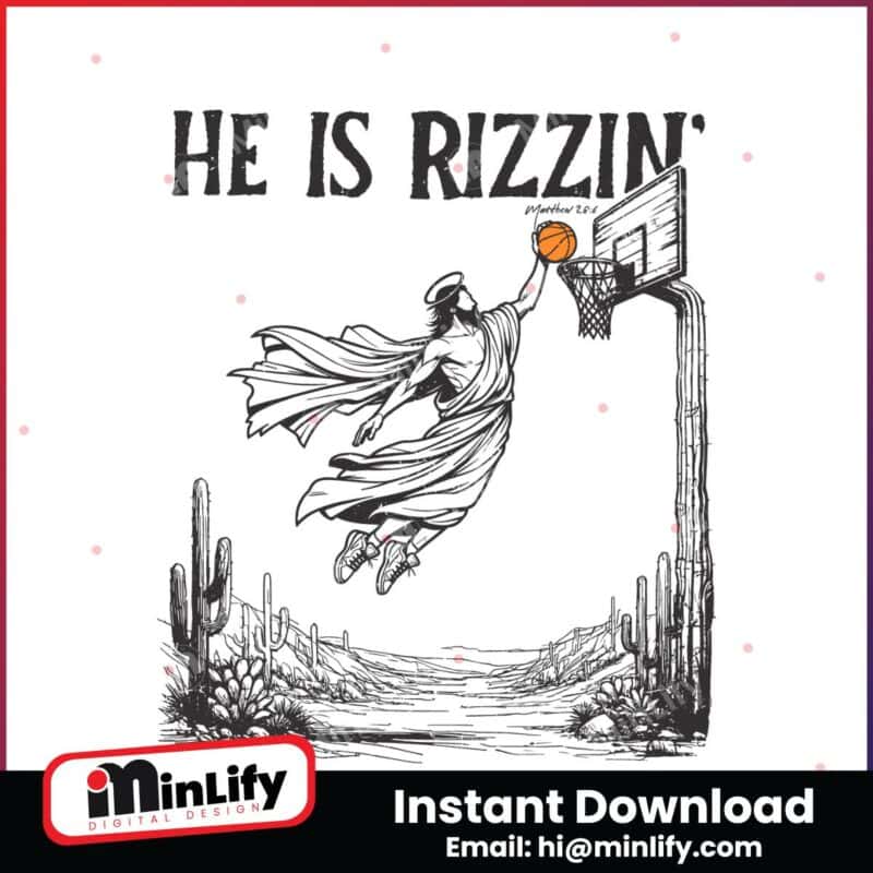 he-is-rizzin-jesus-playing-basketball-svg