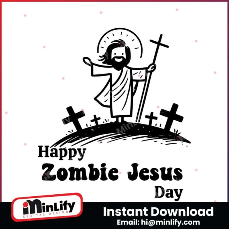 happy-zombie-jesus-day-funny-easte-svg