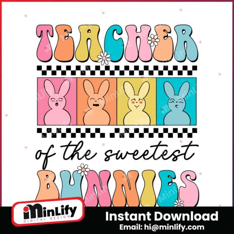 teacher-of-the-sweetest-bunnies-svg