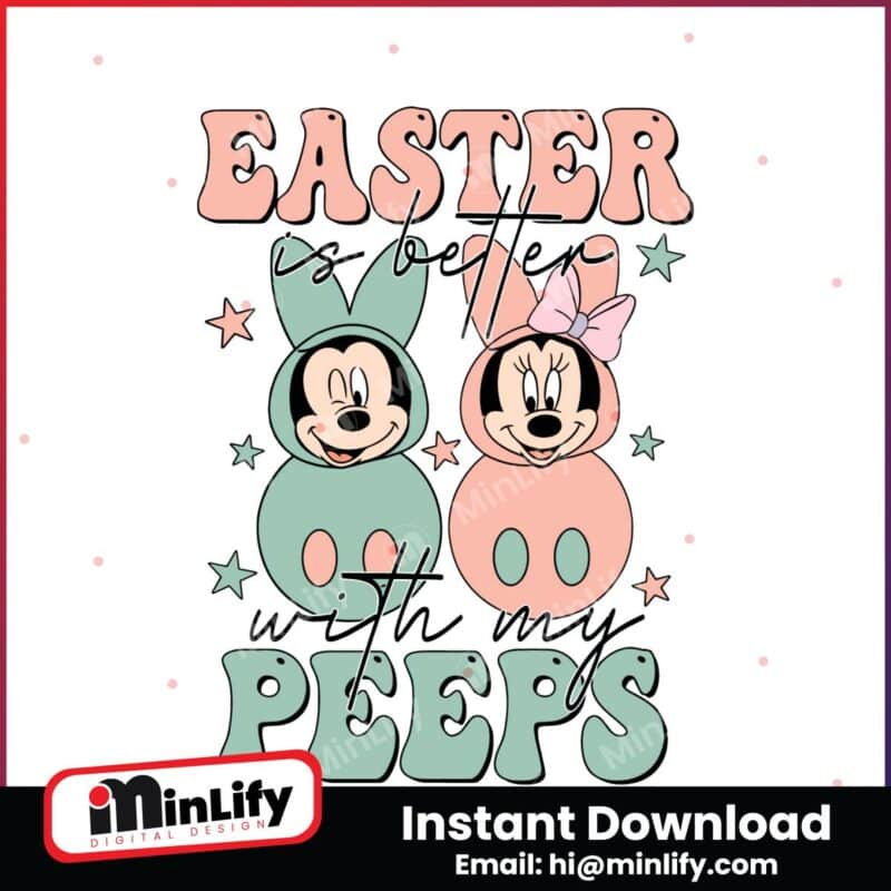 mickey-minnie-easter-is-better-with-my-peeps-svg