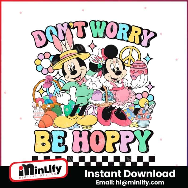 dont-worry-be-hoppy-mickey-minnie-png