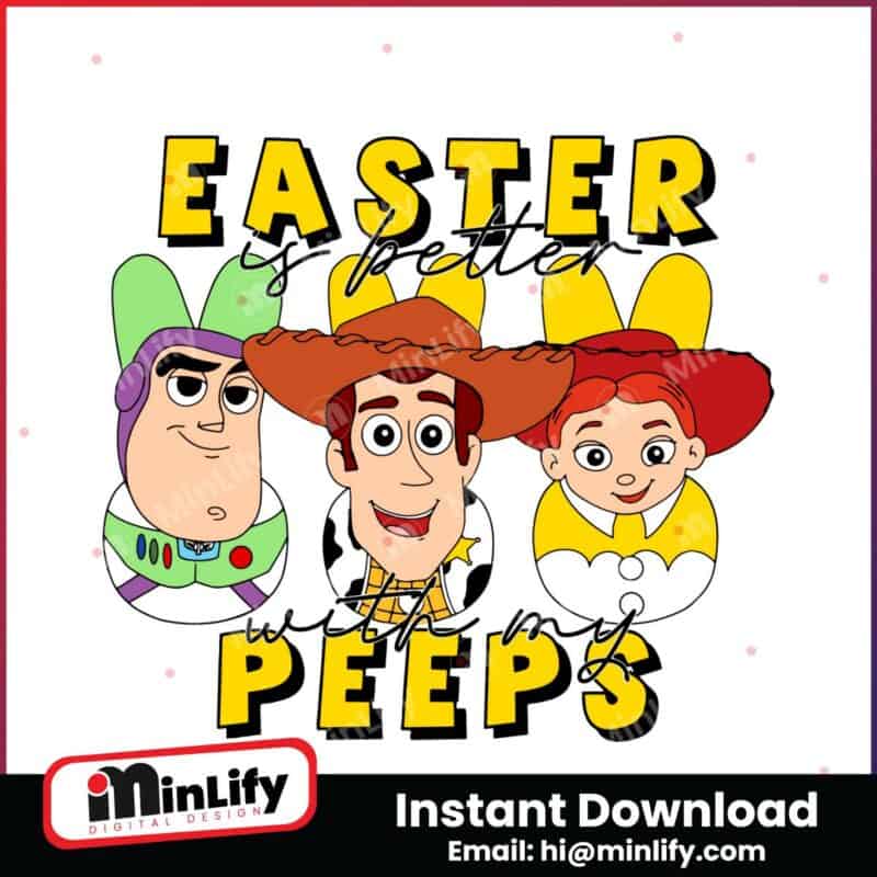 toy-story-easter-is-better-with-my-peeps-svg