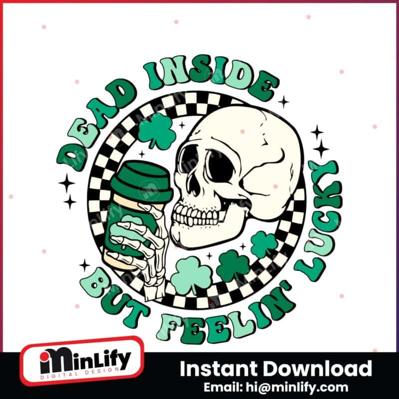 dead-inside-but-feelin-lucky-skull-coffee-svg