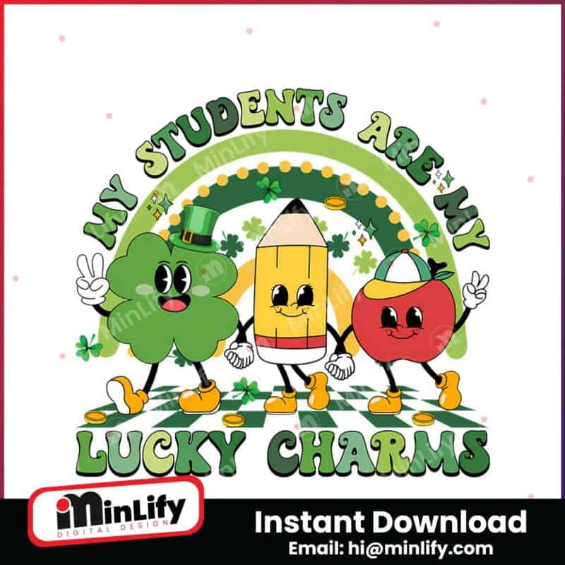 my-students-are-my-lucky-charms-png