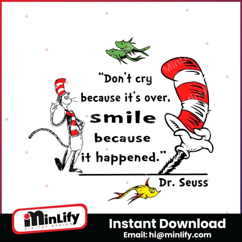 dont-cry-because-its-over-dr-seuss-quote-svg