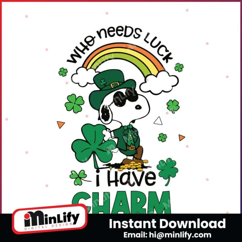 snoopy-who-needs-luck-i-have-charm-svg