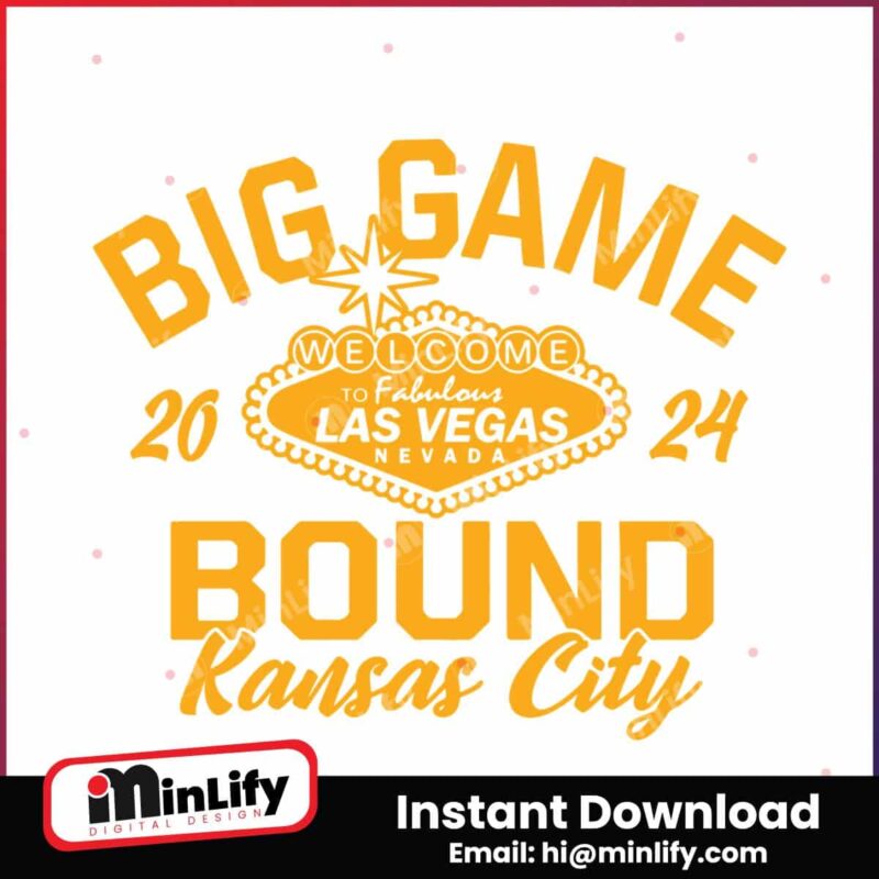 big-game-bound-kansas-city-2024-svg