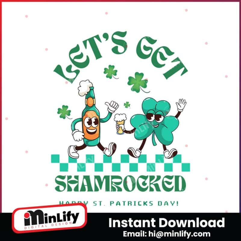 lets-get-shamrocked-st-patricks-day-png