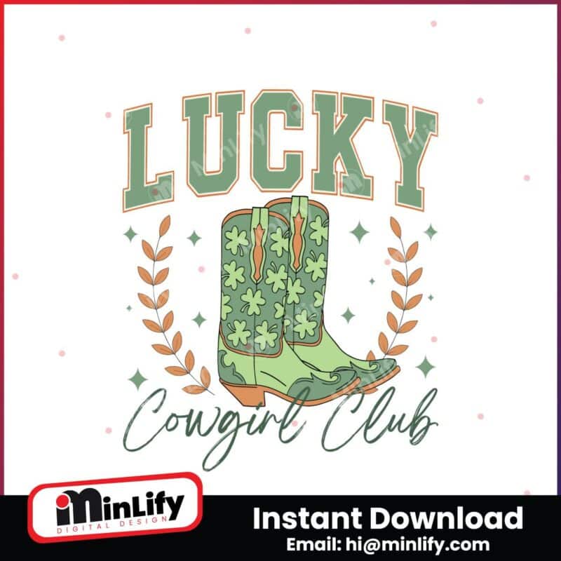 lucky-cowgirl-club-boots-st-patricks-day-svg