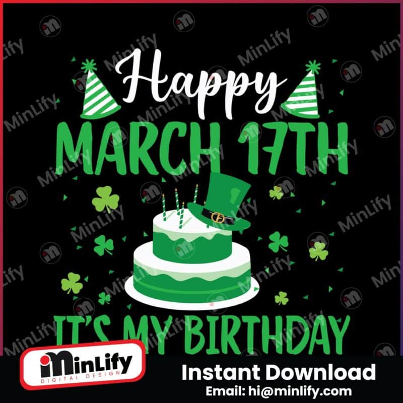 happy-march-17th-its-my-birthday-svg