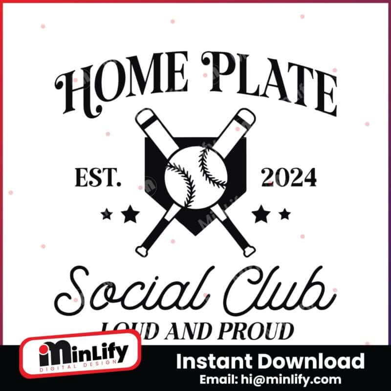 home-plate-social-club-loud-and-proud-est-2024-svg