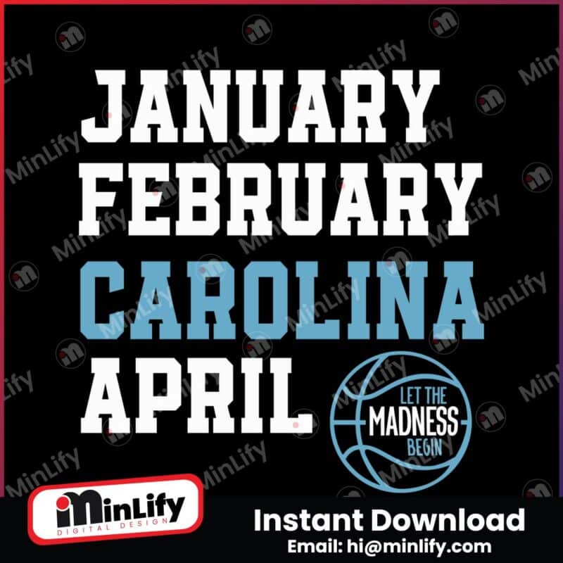 january-february-carolina-april-unc-basketball-svg