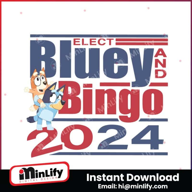 funny-elect-bluey-and-bingo-2024-png