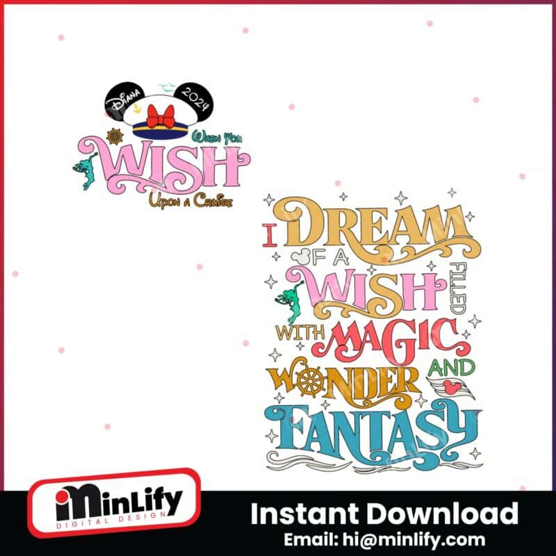 personalized-i-dream-of-a-wish-disney-cruise-2024-svg