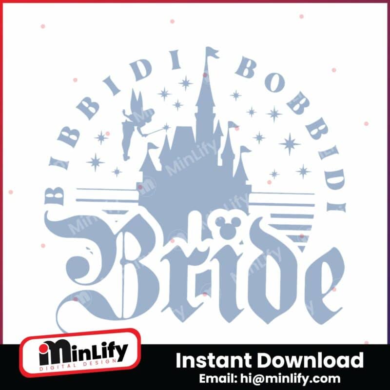 bibbidi-bobbidi-bride-disney-bachelorette-svg