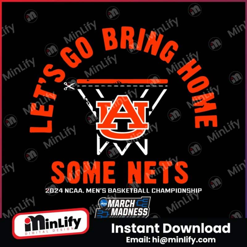 lets-go-bring-home-some-nets-auburn-basketball-svg