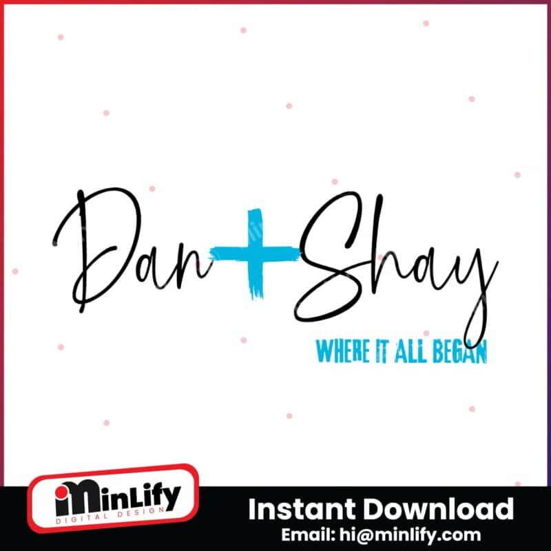 where-it-all-began-dan-and-shay-svg