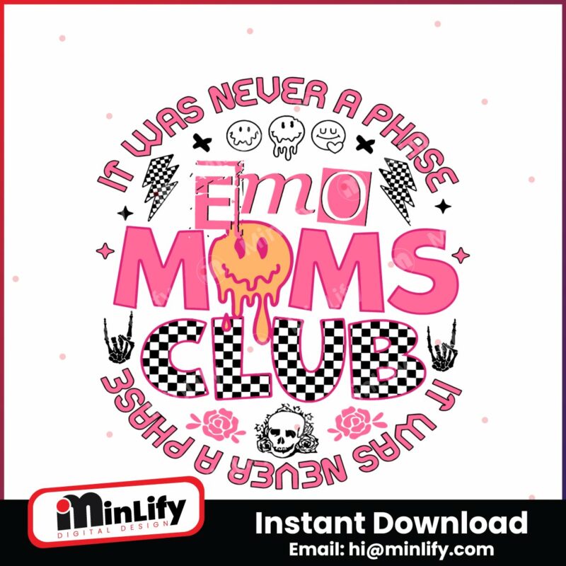 it-was-never-a-phase-emo-moms-club-svg