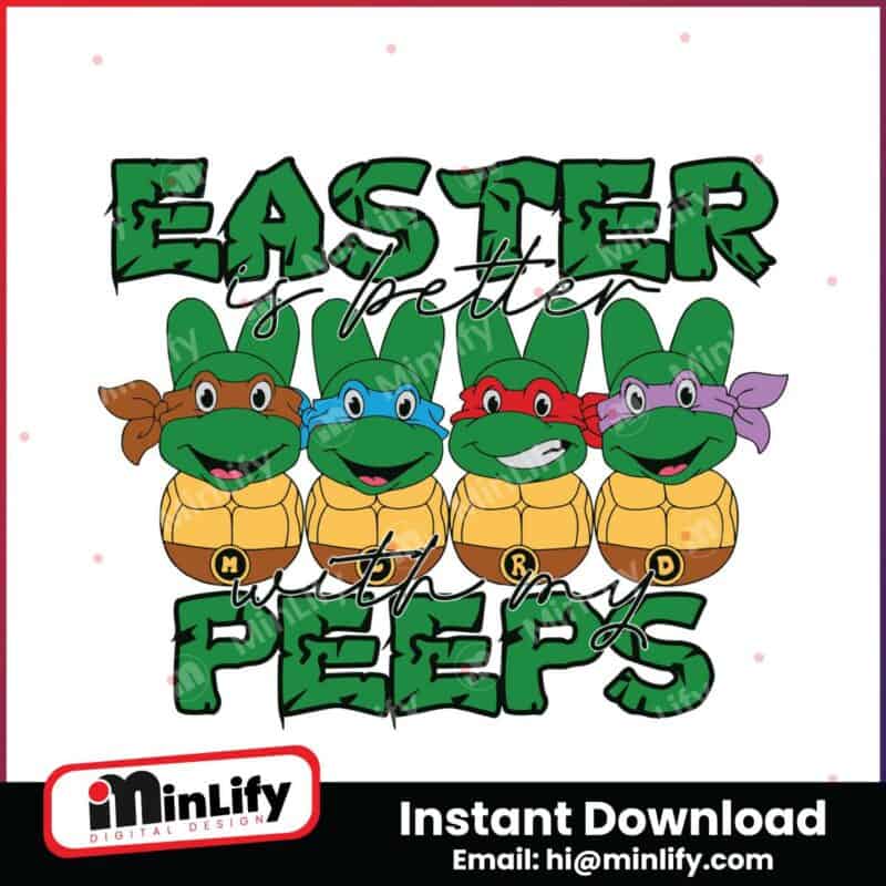 easter-is-better-with-my-peeps-turtle-bunny-svg