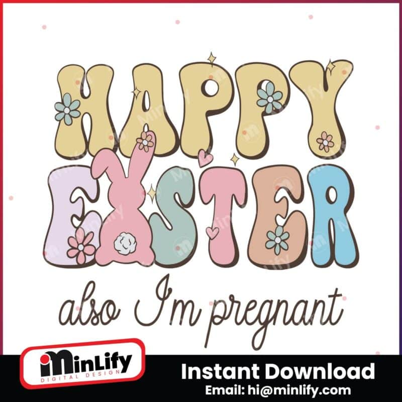 happy-easter-also-im-pregnant-svg