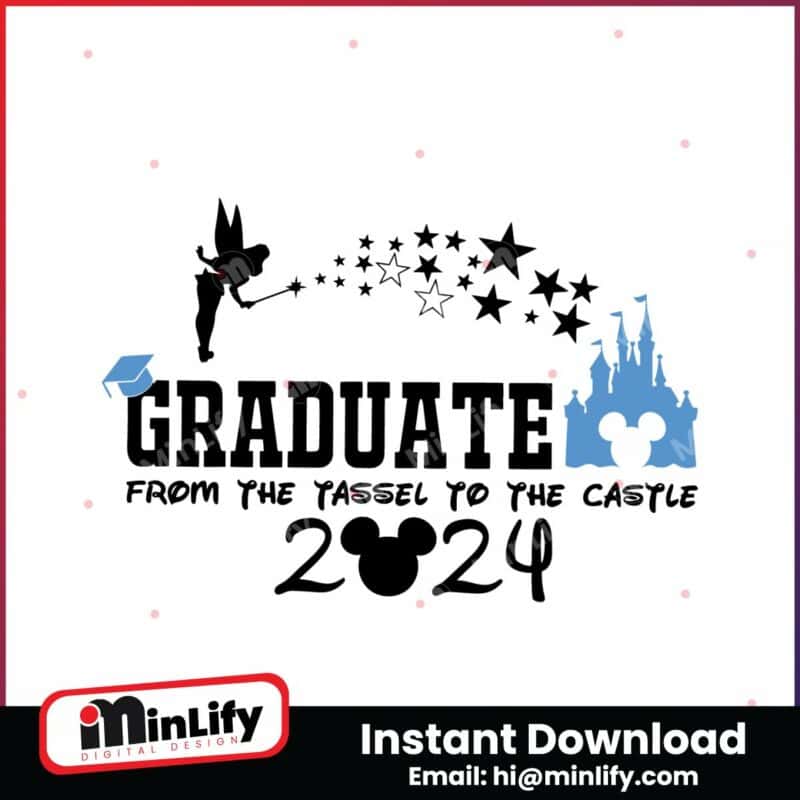 graduate-from-the-tassel-to-the-castle-2024-svg