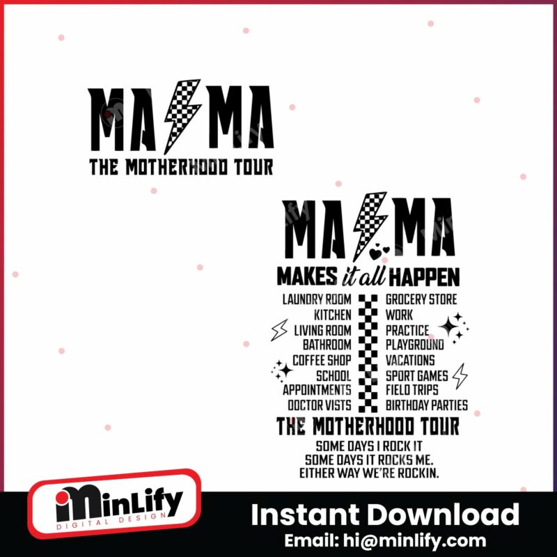 mama-the-motherhood-tour-makes-it-all-happen-svg