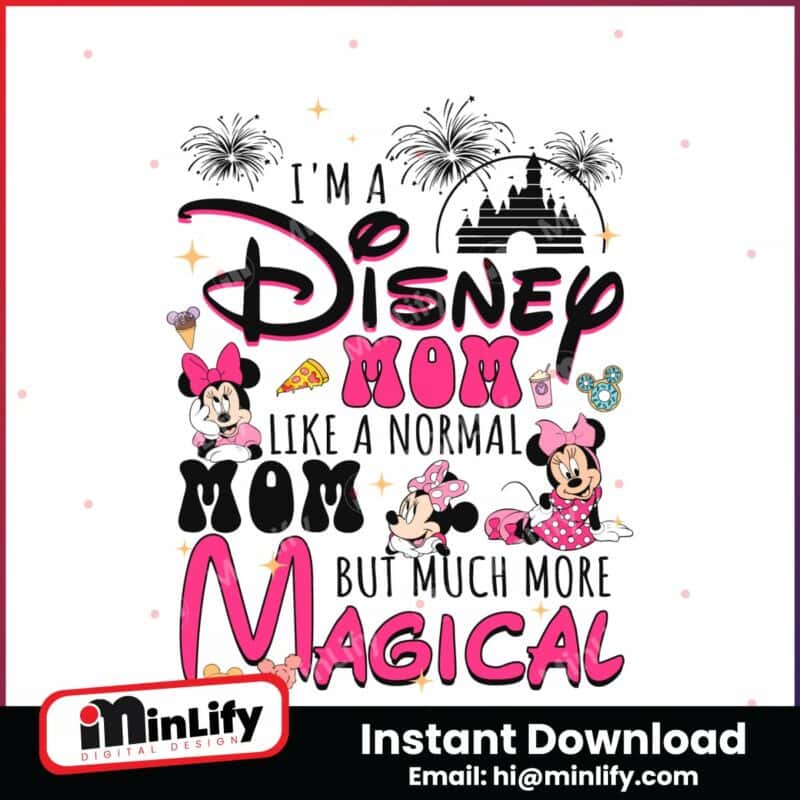 disney-mom-like-a-normal-mom-but-much-more-magical-svg