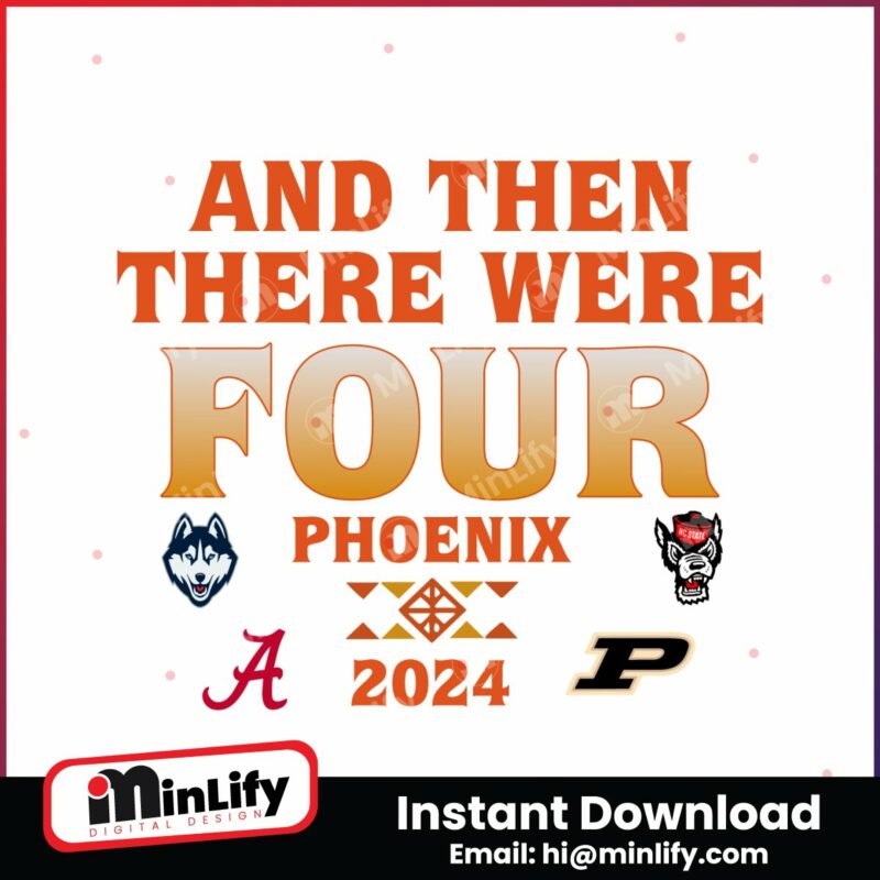 and-then-there-were-four-phoenix-mens-basketball-svg