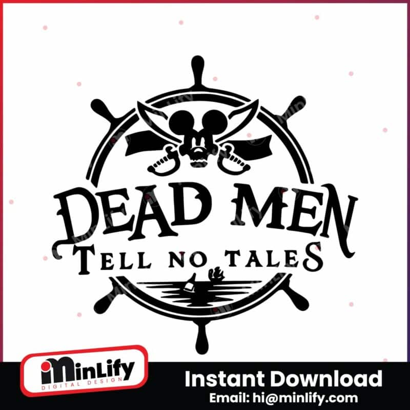 dead-men-tell-no-tales-pirates-disney-cruise-svg