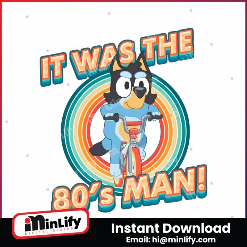 it-was-the-80s-man-bandit-bluey-png