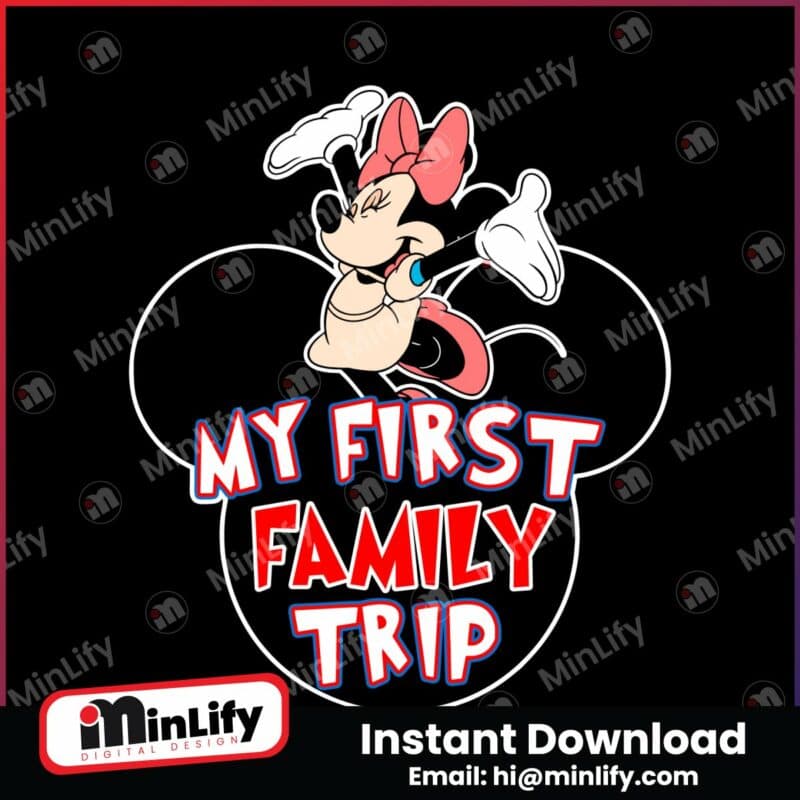 disney-minnie-mouse-my-first-family-trip-svg