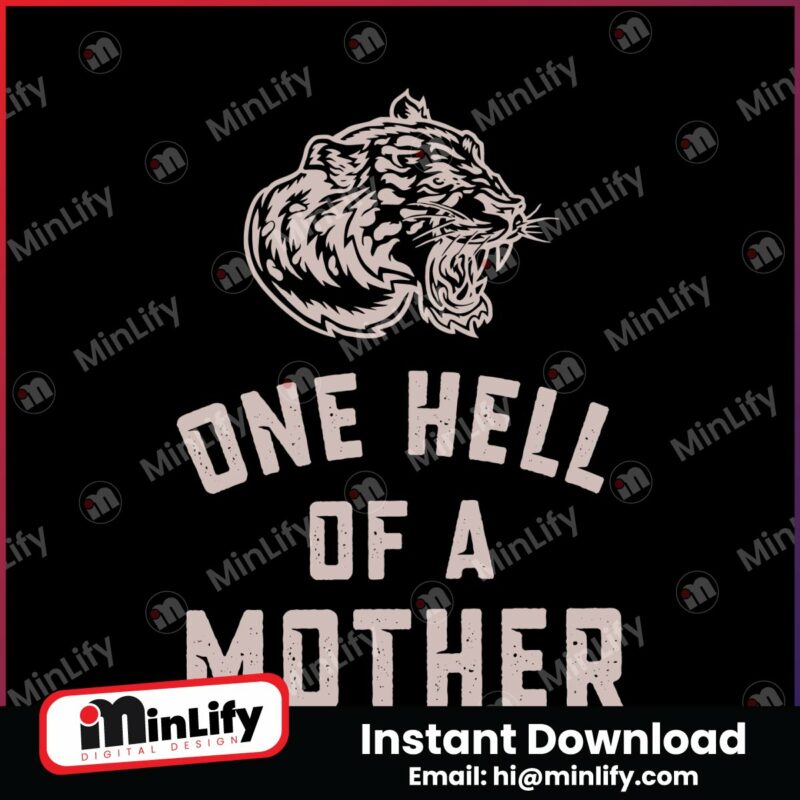 one-hell-of-a-mother-cool-mom-svg