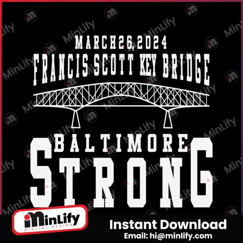 francis-scott-key-bridge-collapse-baltimore-strong-svg