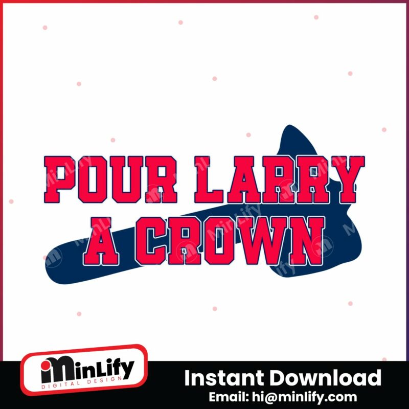 pour-larry-a-crown-atlanta-braves-baseball-svg