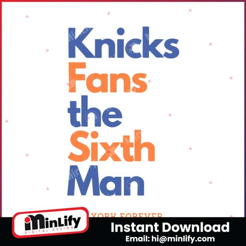 knicks-fans-the-sixth-man-new-york-forever-svg