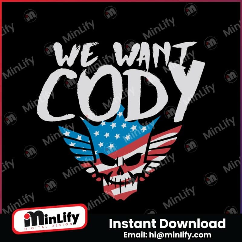 we-want-cody-wwe-wrestling-svg