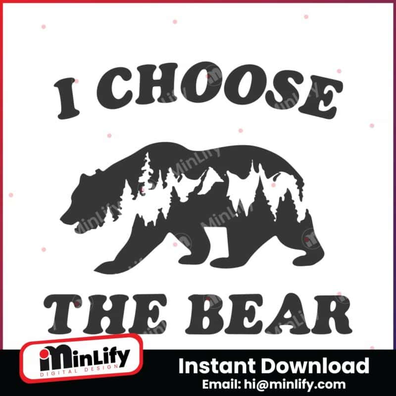 i-choose-the-bear-womens-bear-choice-svg