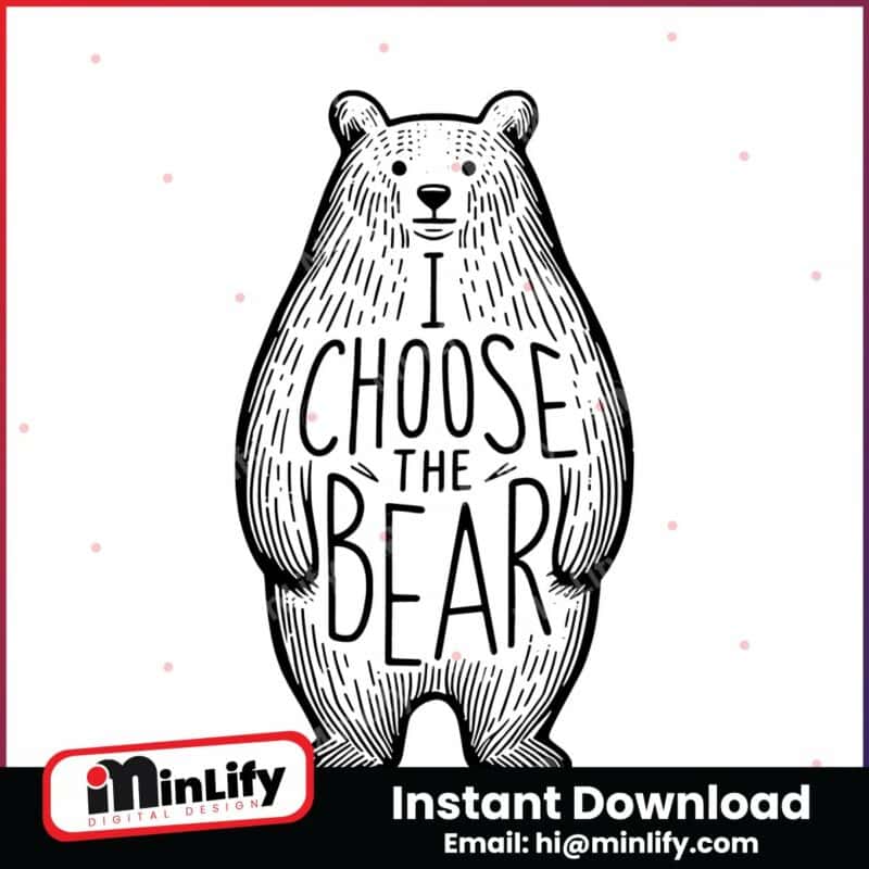 i-choose-the-bear-team-bear-svg