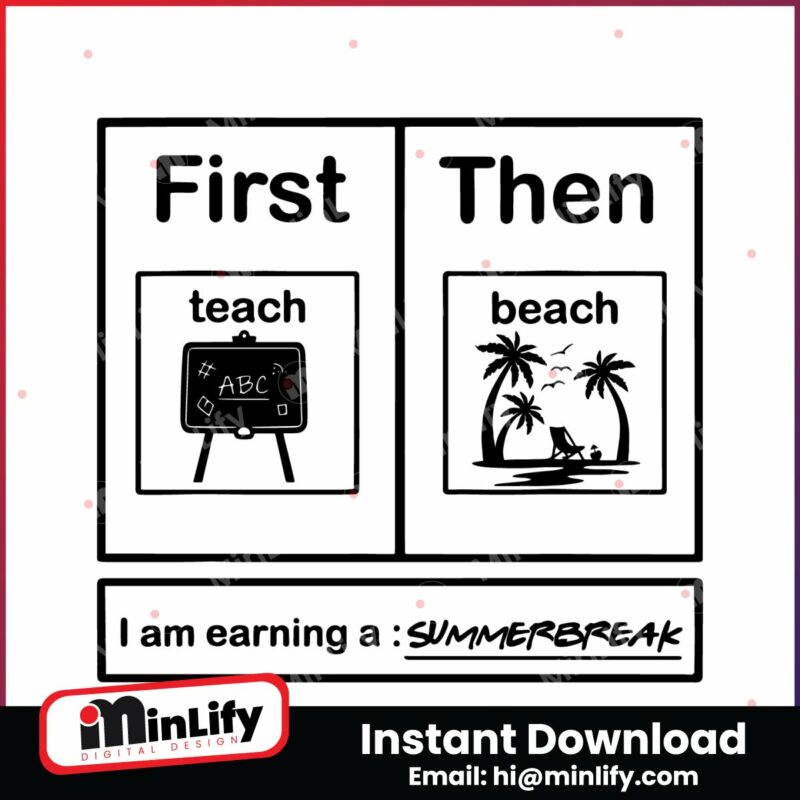 summer-break-first-teach-then-beach-svg
