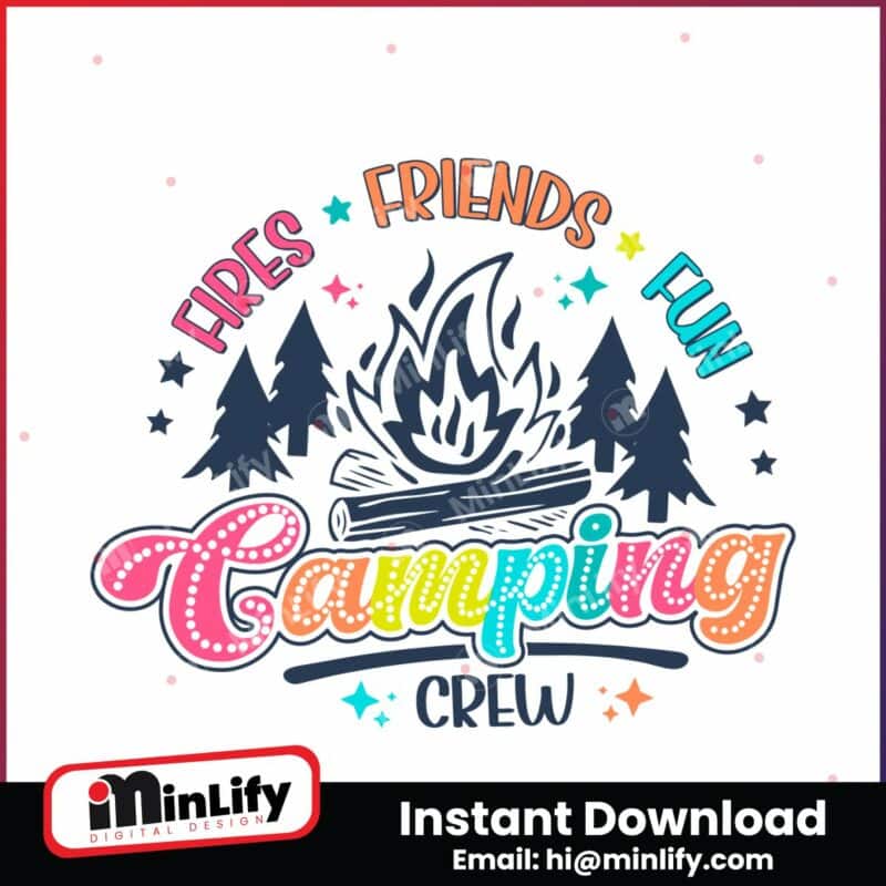 fires-friends-fun-camping-crew-svg