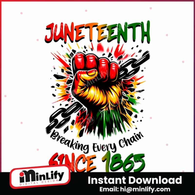 juneteenth-breaking-every-chain-png