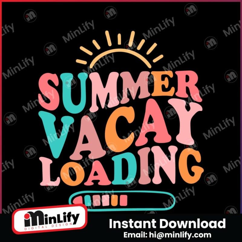 summer-vacay-loading-end-of-the-school-year-svg