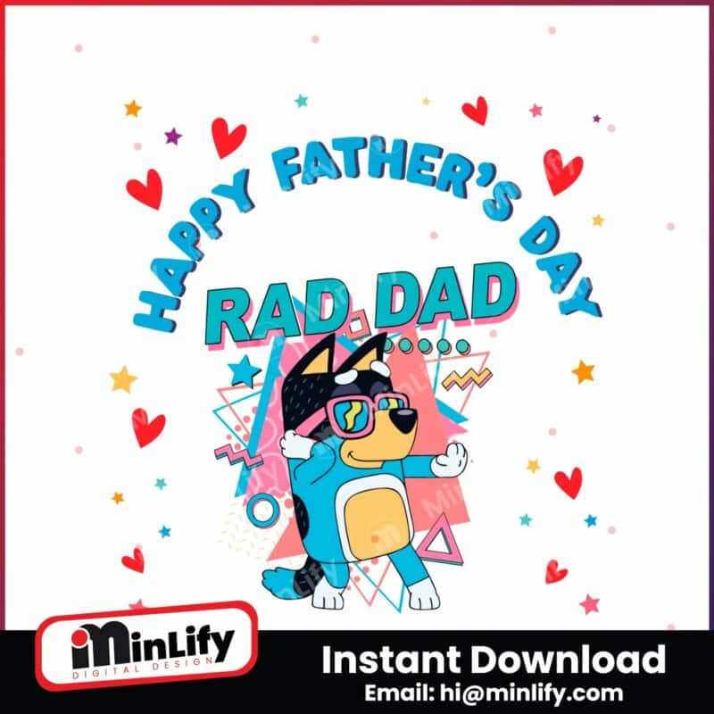 happy-fathers-day-rad-dad-bluey-bandit-svg