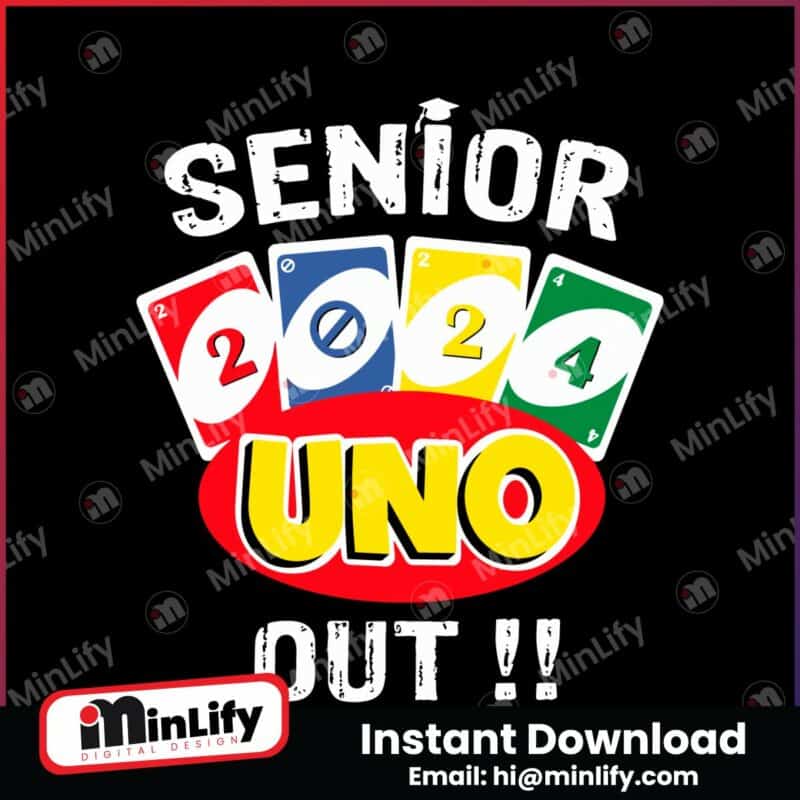 senior-uno-out-class-of-2024-funny-graduation-svg