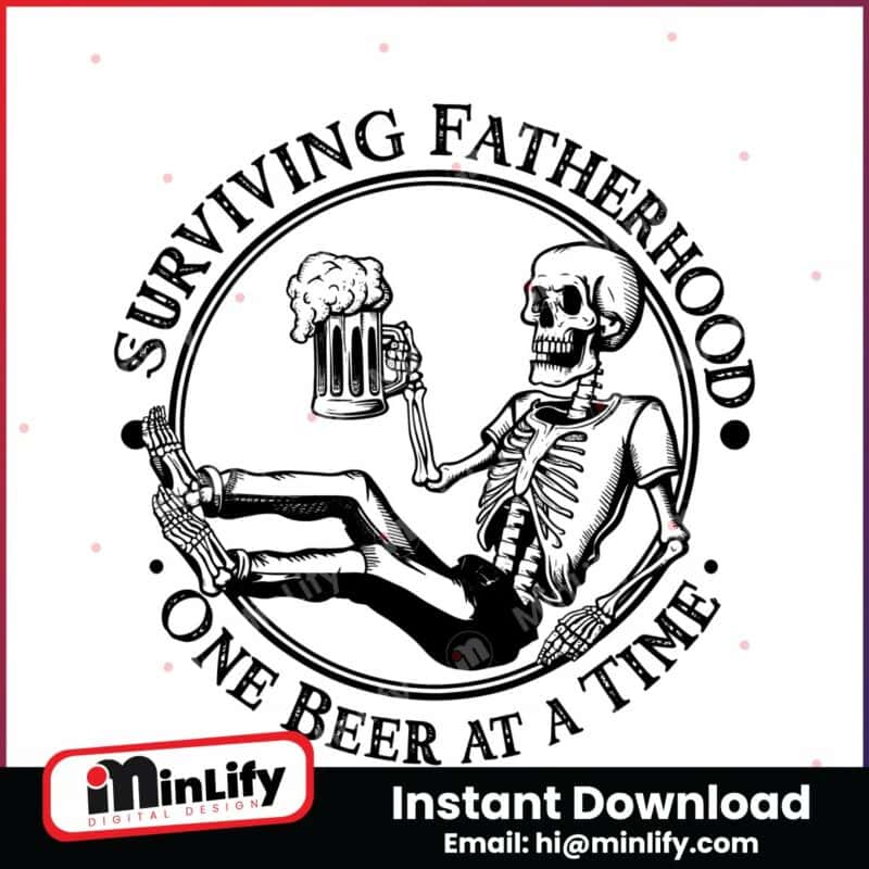 surviving-fatherhood-one-beer-at-a-time-dad-life-svg