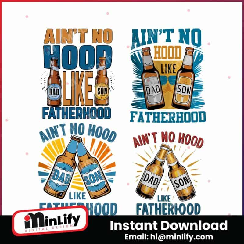 aint-no-hood-like-fatherhood-png-bundle