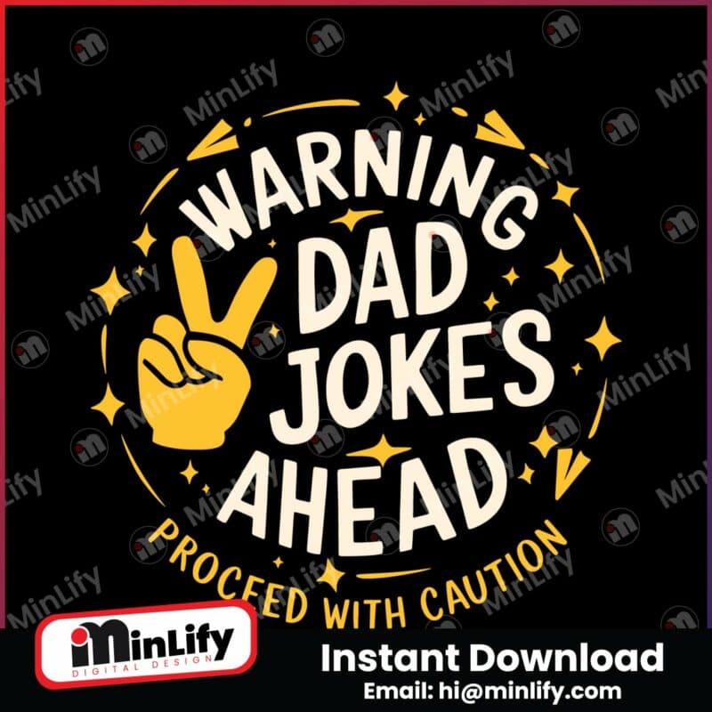 warning-dad-jokes-ahead-funny-dad-life-svg